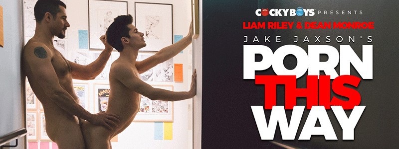 "Porn This Way" with Dean Monroe & Liam Riley