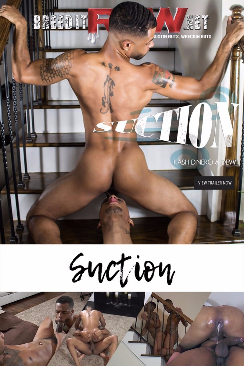 "Suction" with Devv & Kash Dinero