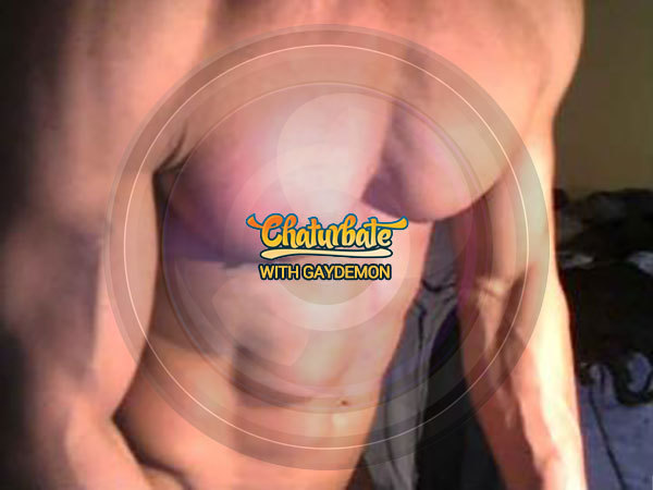 Chaturbate with GayDemon: Chest Obsession