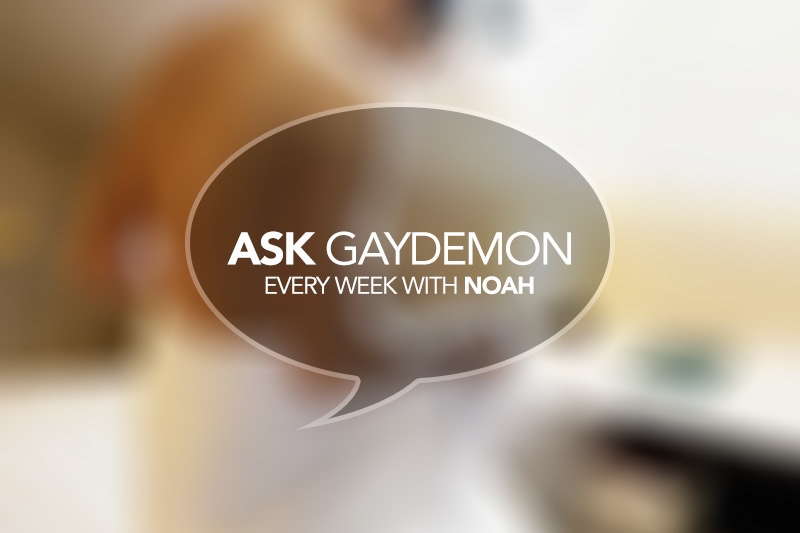 Ask GayDemon: Anxious Pants Dropper