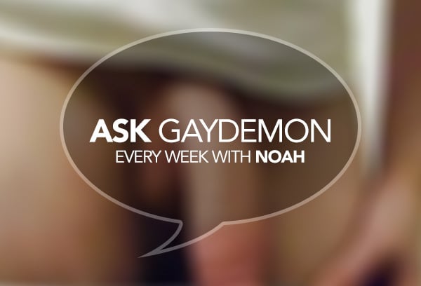 Ask GayDemon: Floppy Bottom