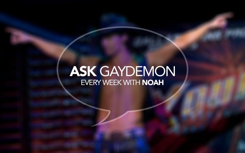 Ask GayDemon: Dancing Queen