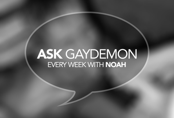 Ask GayDemon: Premature Bottom