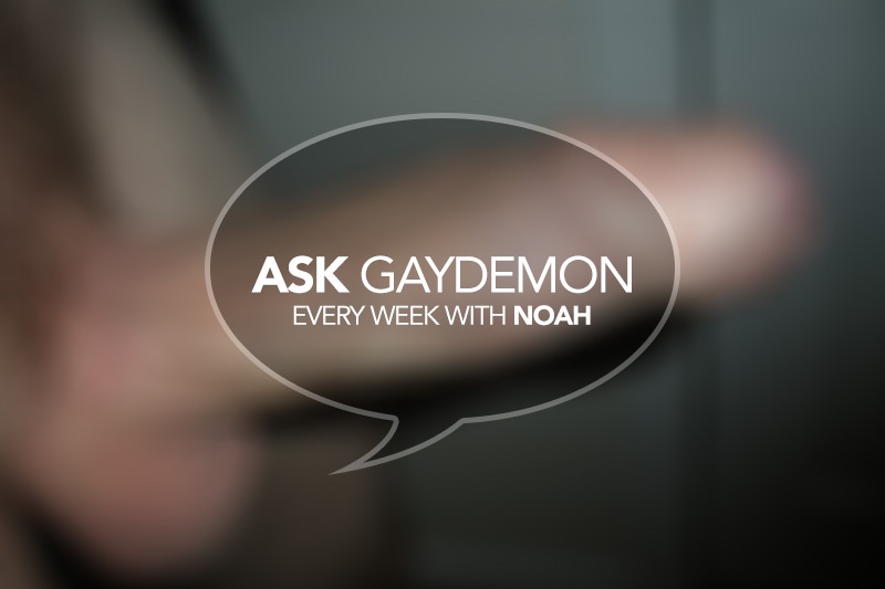 Ask GayDemon: Uncut and Unsure