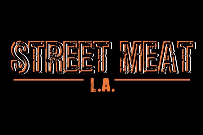 "Street Meat: L.A."