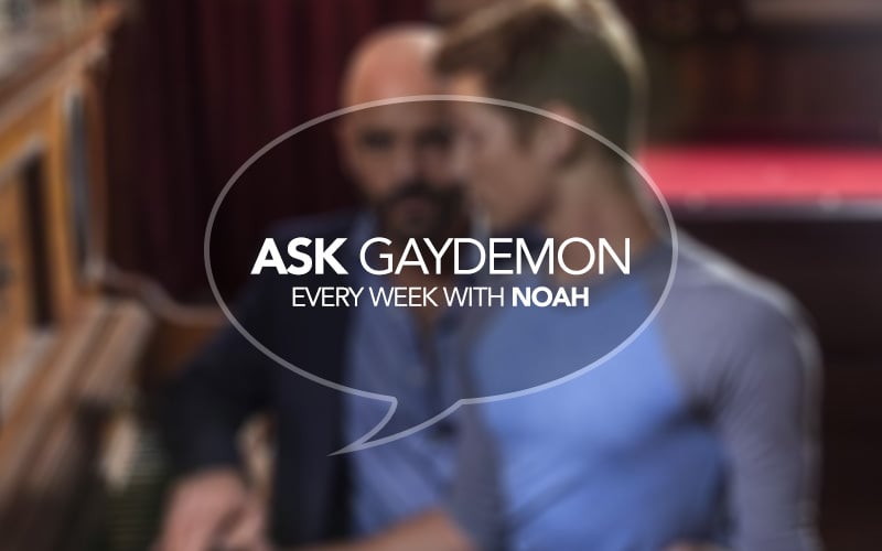 Ask GayDemon: Curiouser and Curiouser