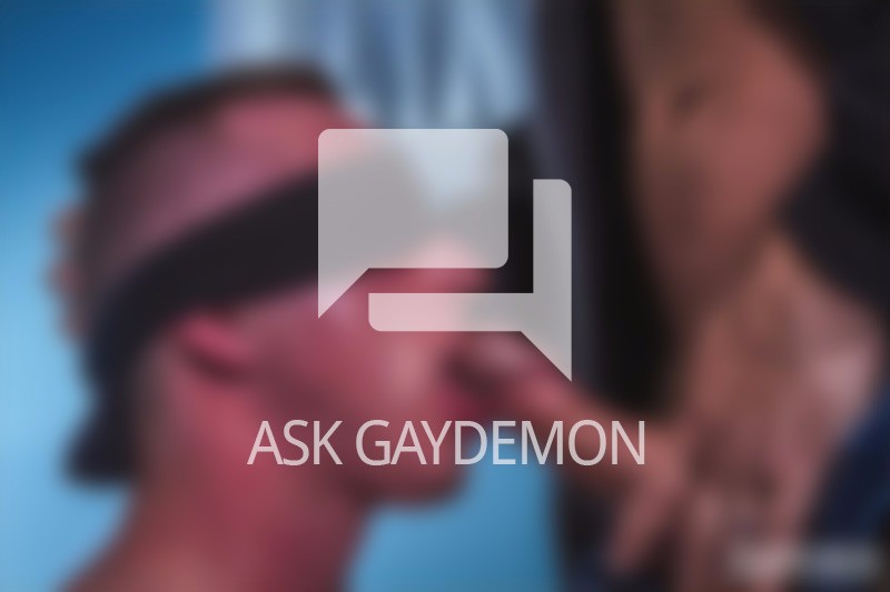 Ask GayDemon: The Gift of Filth