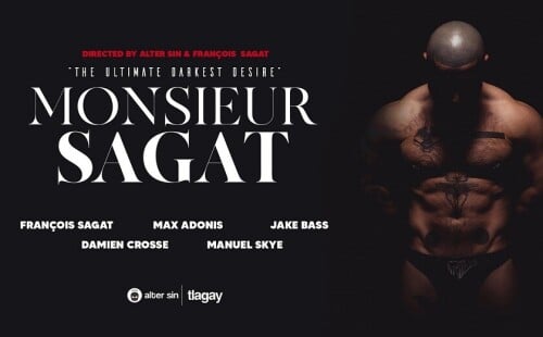The Ultimate Darkest Desire-Monsieur Sagat starring Francois Sagat Unleashed