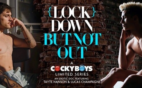 First Look at CockyBoys (LOCK) Down But No Out....